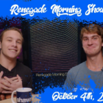Renegade Morning Show 10-4-24