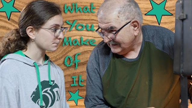 “What You Make Of It” Documentary